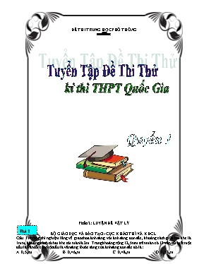 Tuyển tập đề thi thử THPT quốc gia Vật lí (Quyển 1)
